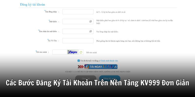 Các Bước Đăng Ký Tài Khoản Trên Nền Tảng KV999 Đơn Giản